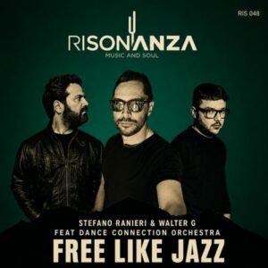 Stefano Ranieri, Walter G – Free Like Jazz
